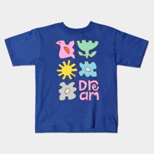 DREAM Uplifting Lettering with Bird Sun Flowers - UnBlink Studio by Jackie Tahara Kids T-Shirt